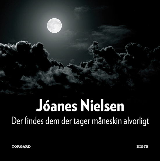 Cover for Jóanes Nielsen · Der findes dem der tager måneskin alvorligt (Poketbok) [1:a utgåva] (2011)