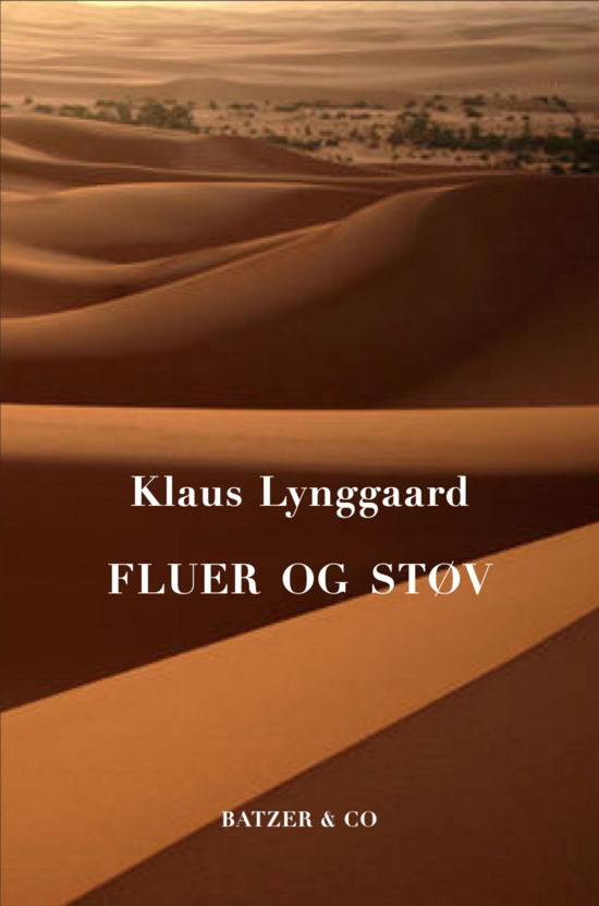 Cover for Klaus Lynggaard · Fluer og støv (Sewn Spine Book) [2.º edición] (2012)