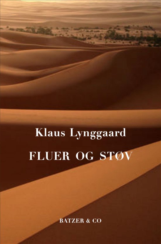 Cover for Klaus Lynggaard · Fluer og støv (Sewn Spine Book) [2th edição] (2012)