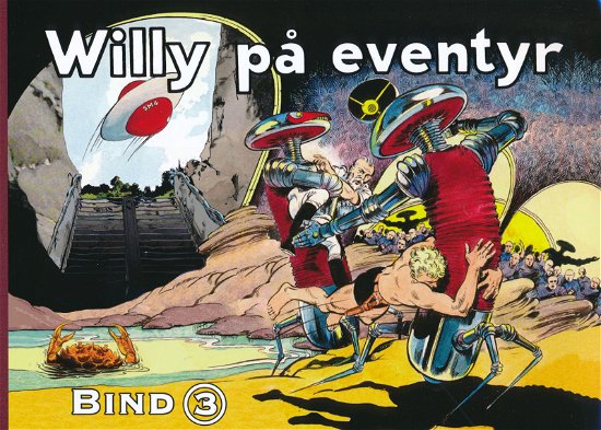 Cover for Tage Andersen · Robotternes fanger: Tage Andersen og Aage Grauballes Willy på eventyr (Bok) (2017)