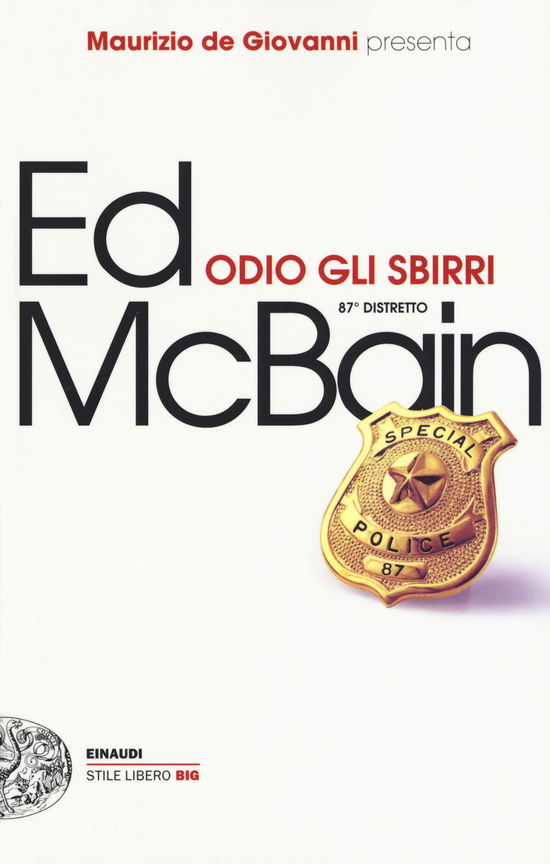 Cover for Ed McBain · Odio Gli Sbirri. 87O Distretto (Book)