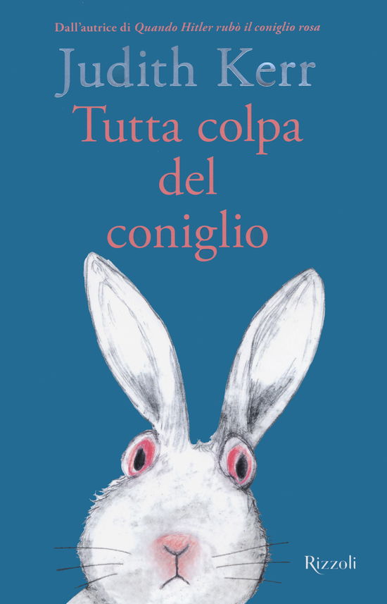 Cover for Judith Kerr · Tutta Colpa Del Coniglio (Book)