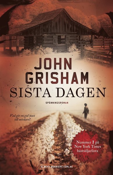 Cover for John Grisham · Sista dagen (Gebundesens Buch) (2020)