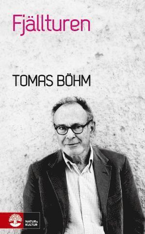 Cover for Tomas Böhm · Fjällturen (Paperback Book) (2012)