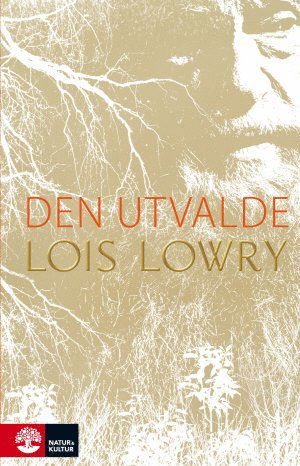 Den utvalde - Lois Lowry - Books - Natur & Kultur Allmänlitteratur - 9789127151338 - January 24, 2017