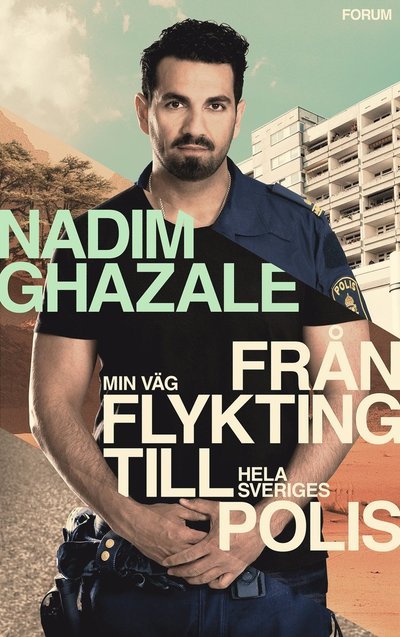 Cover for Nadim Ghazale · Min väg från flykting till hela Sveriges polis (Indbundet Bog) (2022)