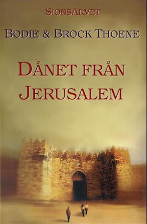 Dånet från Jerusalem - Bodie Thoene - Książki - KM-Förlaget & Bornelings - 9789173170338 - 1 czerwca 2004