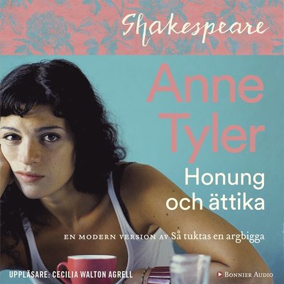 Cover for Anne Tyler · The Hogarth Shakespeare: Honung och ättika : så tuktas en argbigga på nytt (Lydbog (MP3)) (2017)