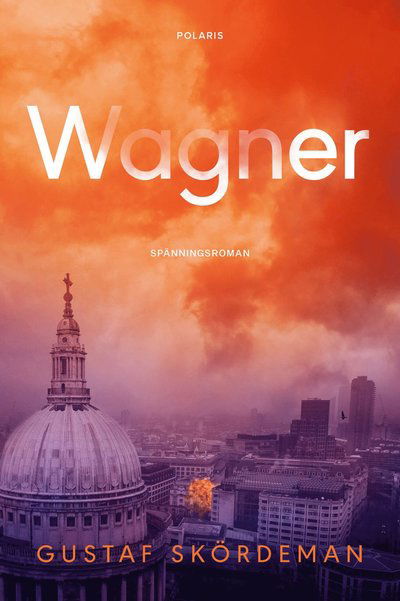 Cover for Gustaf Skördeman · Wagner (Paperback Book) (2023)