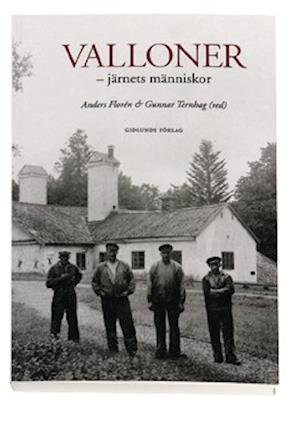 Cover for Valloner - järnets människor (Buch) (2002)