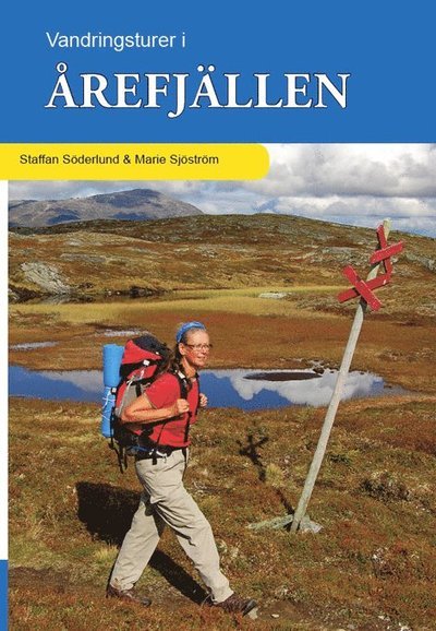 Cover for Söderlund Staffan · Vandringsturer i Årefjällen (Sewn Spine Book) (2013)