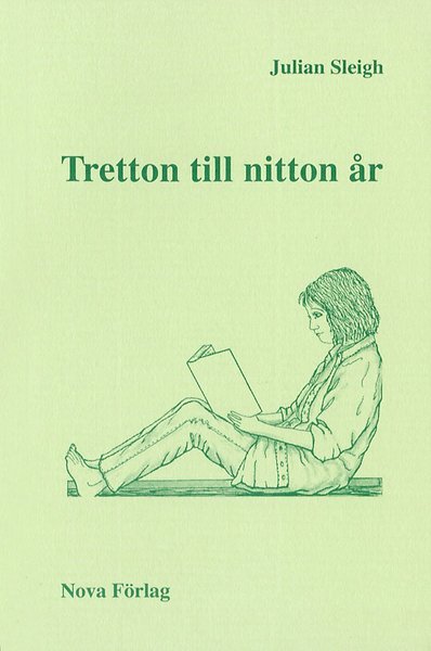Cover for Julian Sleigh · Tretton till nitton år (Bok) (1994)