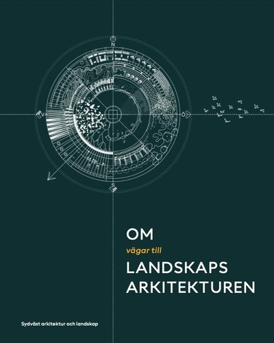 Cover for Lina Dahlström · Om vägar till landskapsarkitekturen (Book) (2022)