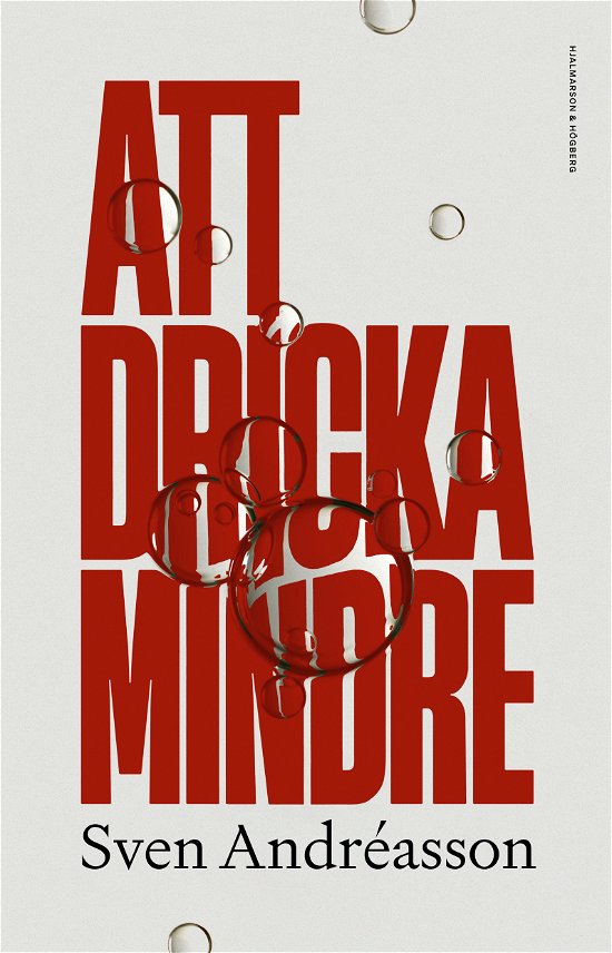 Cover for Sven Andréasson · Att dricka mindre (Inbunden Bok) (2023)