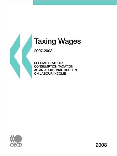 Cover for Oecd Ocde · Taxing Wages 2008 (Taschenbuch) (2009)