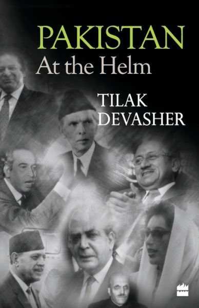 Cover for Tilak Devasher · Pakistan: At the Helm (Paperback Book) (2018)