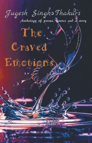 Cover for Jugesh Thakur Singh · The Craved Emotions (Paperback Bog) (2021)