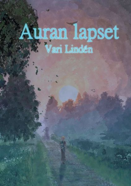 Cover for Vari Lindén · Auran lapset (Book) (2023)