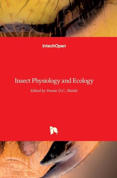 Cover for Vonnie D C Shields · Insect Physiology and Ecology (Hardcover Book) (2017)