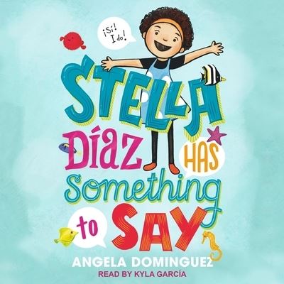 Cover for Angela Dominguez · Stella Diaz Has Something to Say (CD) (2020)