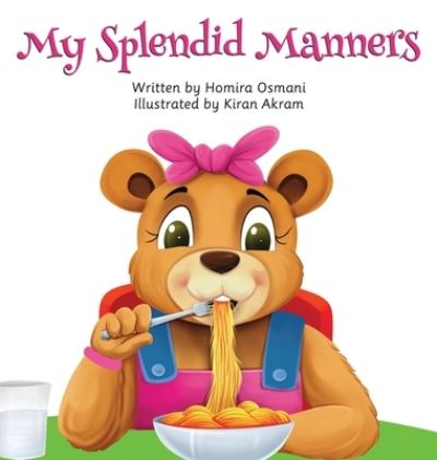 Cover for Homira Osmani · My Splendid Manners (Hardcover Book) (2022)