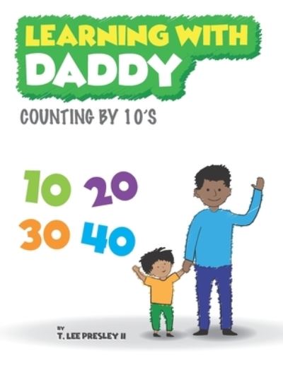 Cover for II T Lee Presley · Learning With Daddy (Paperback Book) (2020)