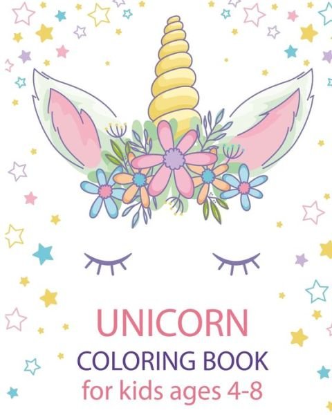 Cover for Unicorn World Coloring Books · Unicorn Coloring Book for Kids Ages 4-8 (Paperback Book) (2020)