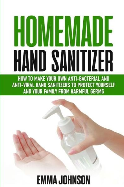 Cover for Emma Johnson · Homemade Hand Sanitizer (Paperback Book) (2020)