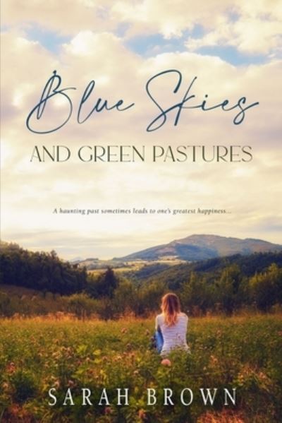 Cover for Sarah Brown · Blue Skies and Green Pastures (Paperback Book) (2020)