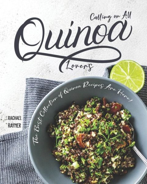 Cover for Rachael Rayner · Calling on All Quinoa Lovers (Paperback Book) (2020)