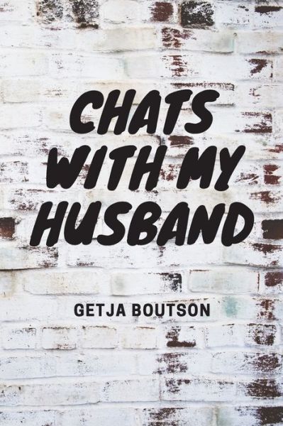 Cover for Getja Boutson · Chats With My Husband (Paperback Book) (2020)