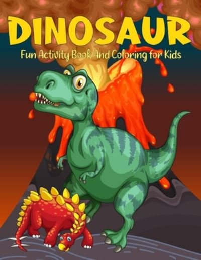 Cover for Tabbai Activité · Dinosaur Activity Book And Coloring for Kids (Paperback Bog) (2020)