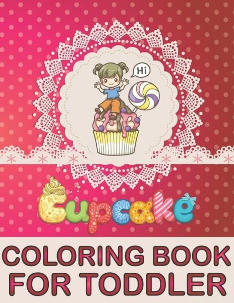 Cover for The Universal Book House · Cupcake Coloring Book For Toddler (Paperback Book) (2020)