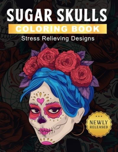 Cover for Kool Art Design · Sugar Skulls Coloring Book (Pocketbok) (2020)