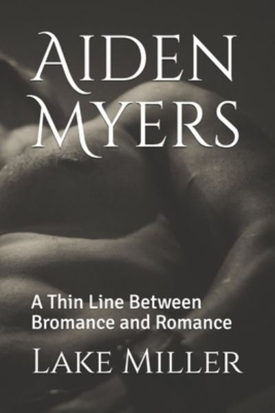 Cover for Lake Miller · Aiden Myers (Paperback Bog) (2020)