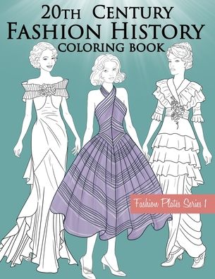 Cover for Lookbook Stars · 20th Century Fashion History Coloring Book (Paperback Book) (2020)