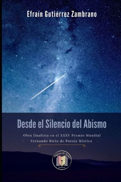 Cover for Efraín Gutiérrez Zambrano Es · Desde el Silencio del Abismo (Paperback Book) (2021)
