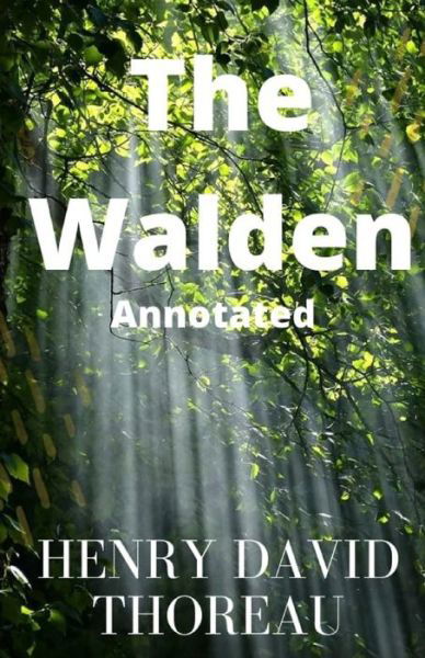 Cover for Henry David Thoreau · The Walden Annotated (Paperback Bog) (2021)