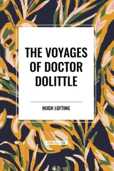 Cover for Hugh Lofting · The Voyages of Doctor Dolittle (Paperback Bog) (2024)