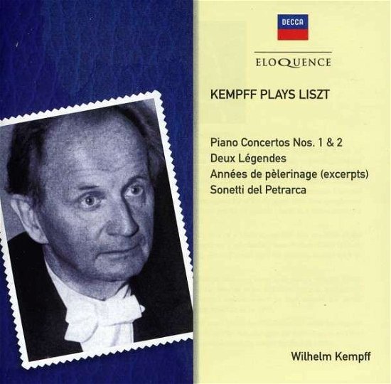 Kempff Plays Liszt / Piano Cocnertos / Deux Legendes - Wilhelm Kempff - Music - ELOQUENCE - 0028948066339 - June 21, 2019