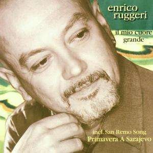 Cover for Enrico Ruggeri · Il Mio Cuore Grande (CD) (2002)