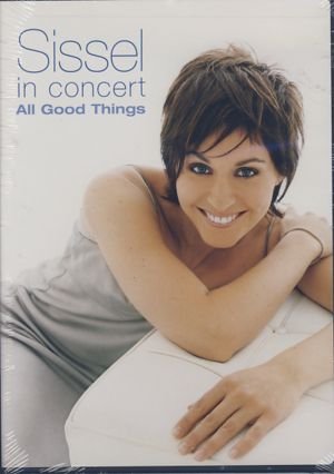 In Concert: All Good Thin - Sissel - Films - UNIVERSAL - 0602498169339 - 2 maart 2004