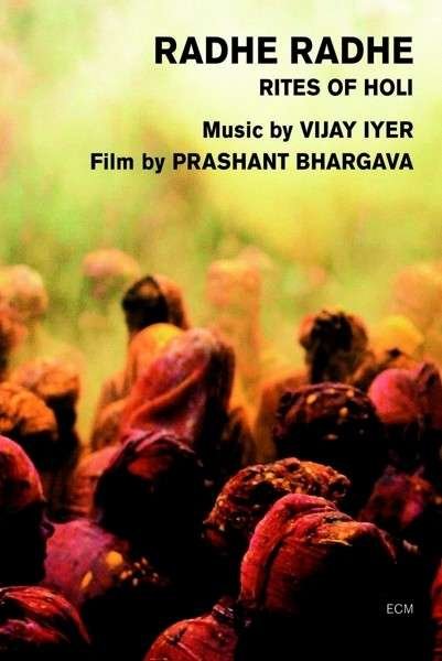 Cover for Vijay Iyer · Radhe,radhe,rites of H (DVD) (2014)