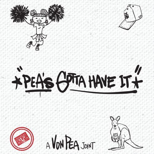 Cover for Von Pea · PeaS Gotta Have It (CD) (2010)