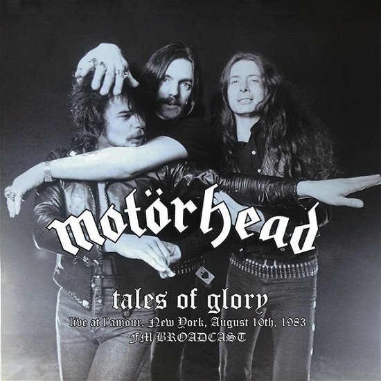 Cover for Motörhead · Tales Of Glory: Live At L'Amour, Newyork, August 10th, 1983 (LP) (2020)