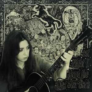 Cover for Gwenifer Raymond · Last Night I Heard The Dog Star Bark (CD) (2025)