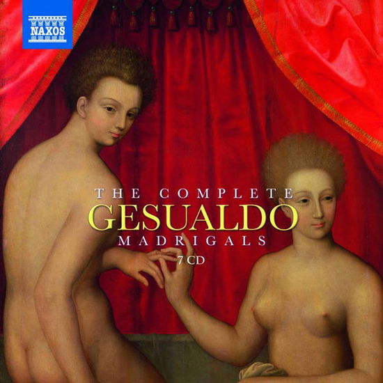 Complete Madrigals - C. Gesualdo - Musik - NAXOS - 0747313701339 - 6. september 2013