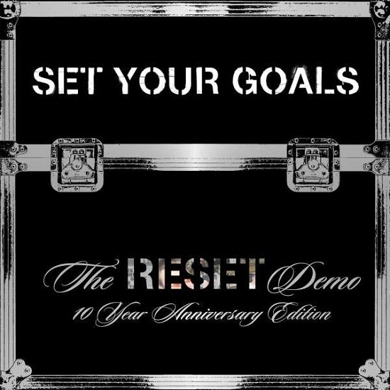 Cover for Set Your Goals · Reset Demo: 10th Anniversary Edition (LP) (2015)