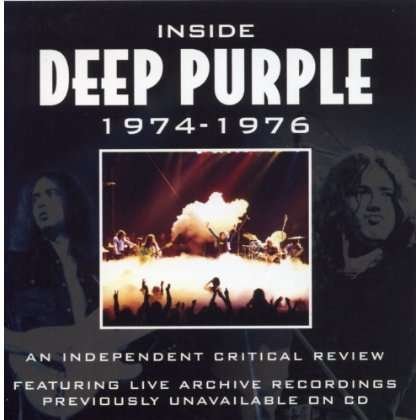 Cover for Deep Purple · Inside Deep Purple - An Independent Critical Review 1974-1976 (CD) (2021)