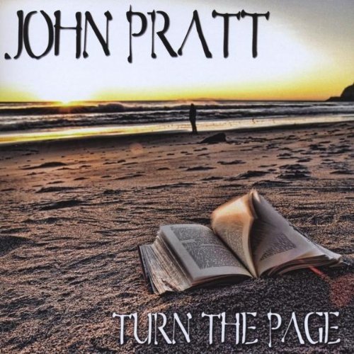 Turn the Page - Pratt John - Musiikki - BUSTIN FOR JUSTIN MUSIC - 0844553044339 - sunnuntai 1. toukokuuta 2011